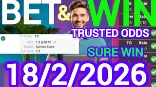 Correct Score Tips & football Predictions Today | 18/2/2026| Expert Football Bets & Sure Wins 