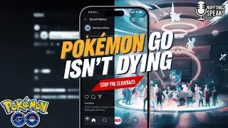 Pok&eacute;mon GO Isn&rsquo;t Dying &ndash; Stop Believing the Clickbait | Nufftingz Speaks
