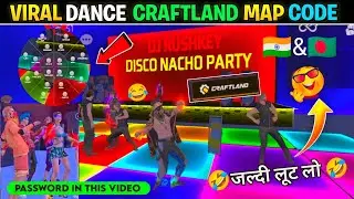 New Dance Emote Craftland Map Code 2025🤯 | Disco Nacho Party craftland new map code free fire India