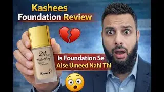 Kashees Foundation Review | 24 Hours Waterproof Liquid Foundation Test | The Zain Vlog