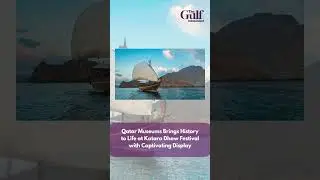 #Qatar Museums Showcases Cultural Heritage at Katara Dhow Festival with Interactive Exhibition