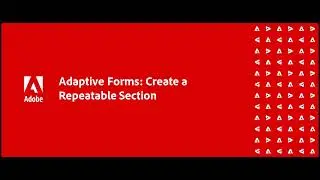 Adaptive Forms: Create a repeatable section.