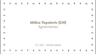 Landscape Exchange V: Milica Topalović (CH)