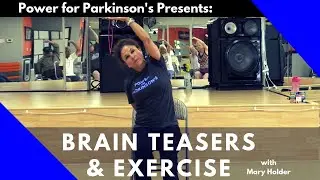 Parkinson's Home Exercise Class, Brain Teasers and More!