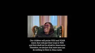 Praying the Psalms over our children with Ajikeoluwa