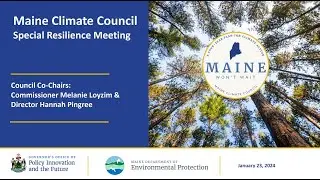 Special Maine Climate Council Meeting on Storm Resilience, January 23, 2024