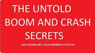 The Untold Boom And Crash Secrets