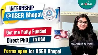 Internship at IISER Bhopal &rarr; Fully Funded PhD in the USA!