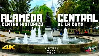【4K】ALAMEDA CENTRAL CENTRO HIST&Oacute;RICO CDMX M&eacute;xico City - 4KWalking Tour 4kM&eacute;xico City