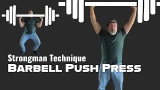 Barbell Push Press - Strongman Training Library