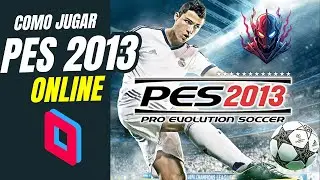 COMO JUGAR PES 2013 ONLINE || PARSEC || TORNEOS