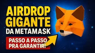 AIRDROP GIGANTE DA METAMASK: PASSO A PASSO PRA GARANTIR!