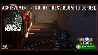 #callofduty #callofdutymodernwarfare  Achievement /Trophy Press Boom to Defuse Hunting party [4K]