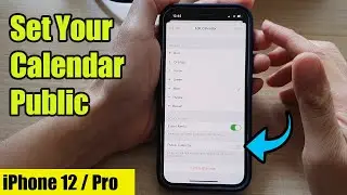 iPhone 12: How to Set Your Calendar Public for Anyone to Subscribe to a Read-Only Version