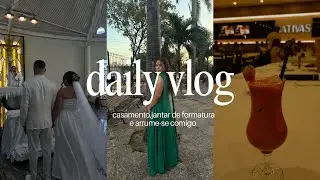 VLOG | final de semana comigo, casamento, jantar de formatura, spa day, maquia e fala 