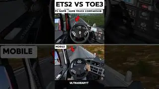 PC GAME vs MOBILE same truck comparison euro truck simulator 2 vs truckers of Europe 3  PART 5
