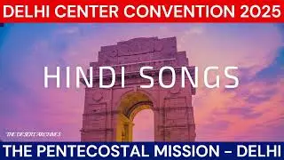 TPM Hindi Songs 2025  | Intro | Delhi Convention 2025 | 2026