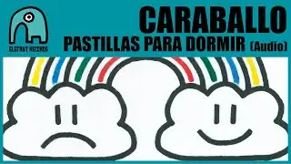 CARABALLO - Pastillas Para Dormir [Audio]