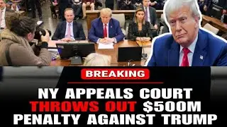 Appeals Court Overturns Trump&rsquo;s $500M Fraud Penalty | Major Legal Victory