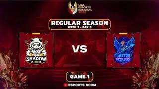 SHADOW ESPORTS vs METEOR PEGASUS - Game 1 | LIGA 2 ESPORTS NASIONAL - WEEK 3 DAY 5