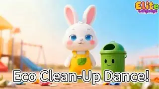 Eco Clean-Up Dance! | Funny Nursery Rhyme for Kids | English song