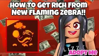 How To Prepare & Get Rich From The Flaming & Ash Zebra Update In Adopt Me