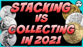 Collecting Coins Or Stacking Coins - Which Should You Do?