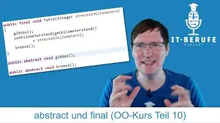 abstract und final (Teil 10) - Objektorientierung: Kapselung/Vererbung/Polymorphie