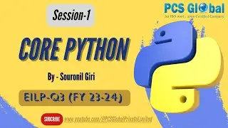 EILP Q3 (FY23-24) Python - Session 1 | By Souronil Giri | PCS Global PVT LTD. | As on 2nd Nov 2023