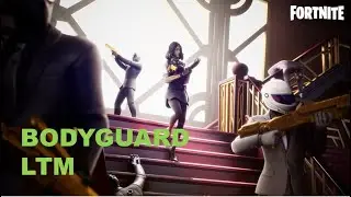 Fortnite Bodyguard LTM Gameplay