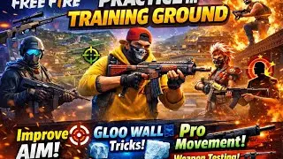 Free Fire &ndash; Training Ground Practice 👇