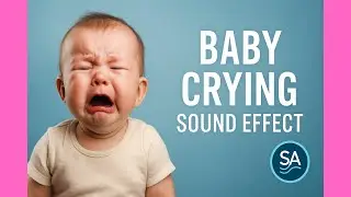 👣 Baby Crying Sound Effect &ndash; Realistic Infant Audio