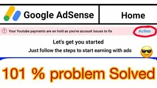 Your YouTube Payment are on hold as You Ve Account Issues to Fix #adsense #googleadsenseupdate