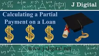 Finance | Calculating a Partial Payment on a Loan