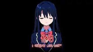 HALLOWEEN WEEK # 5 | Ako, A Yandere Love Story