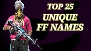 BEST 25 UNIQUE NAMES FOR FREE FIRE ||BEST NAME FOR FF ❤😈