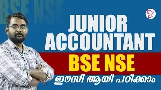 JUNIOR ACCOUNTANT BSE NSE ഈസി ആയി പഠിക്കാം | BANK COACHING CLASS  | PSC