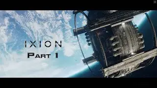 IXION  No Commentary Part 1 #ixon