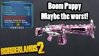 Borderlands 2: Boom Puppy &mdash; это худшее оружие?