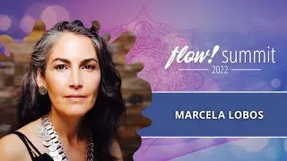 flow! summit 2022 - Jak jsem se dostala na &scaron;amanskou cestu - Marcela Lobos