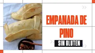 ✨ Empanadas de Pino Sin Gluten – Receta Chilena Tradicional ✨