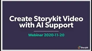 Webinar: Create Storykit Video with AI Support