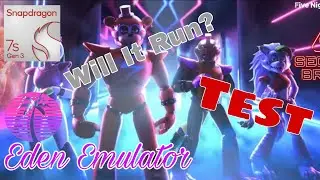 Testing Five Nights at Freddy security breach on snapdragon 7s Gen 3 in Eden Emulator 