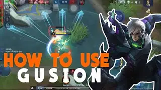BREN KarlTzy | How to use Gusion | Tutorial