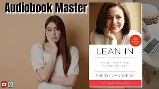Lean In Best Audiobook Summary By Sheryl Sandberg