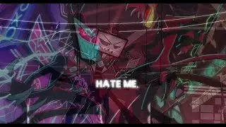 (Hazbin hotel) Alastor + Vox - Hate Me