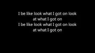 Wiz Khalifa - Look what I got on (Lyrics) - Blacc Hollywood