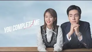 YOU COMPLETE ME | Trailer | Watch Free on WeTV