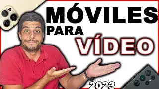 MEJORES MOVILES PARA GRABAR VIDEO (para YOUTUBE ) (2023) 🔴