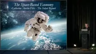 The Space Based Economy | Catherine Austin Fitts
